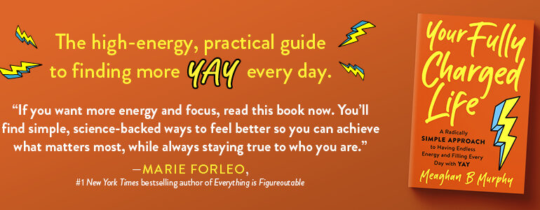 Your Fully Charged Life